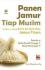 Panen Jamur Tiap Musim: Panduan Lengkap Bisnis dan Budi Daya Jamur Tiram (Full Color)